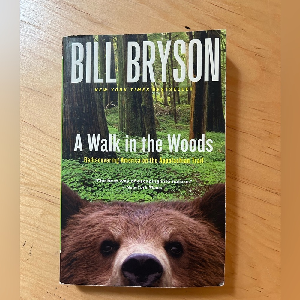 A Walk in the Woods - by Bill Bryson - N.Y. Times bestseller paperback book